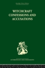 Witchcraft Confessions and Accusations - eBook
