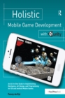 Holistic Mobile Game Development with Unity - eBook
