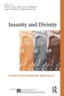 Insanity and Divinity : Studies in Psychosis and Spirituality - eBook