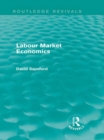 Labour Market Economics (Routledge Revivals) - eBook