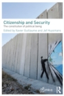 Citizenship and Security : The Constitution of Political Being - eBook
