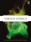 Virtue Ethics : A Contemporary Introduction - eBook