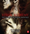 Visual Alchemy: The Fine Art of Digital Montage - eBook