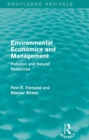 Environmental Economics and Management (Routledge Revivals) : Pollution and Natural Resources - eBook