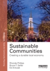 Sustainable Communities : Creating a Durable Local Economy - eBook