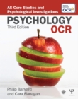 OCR Psychology : AS Core Studies and Psychological Investigations - eBook