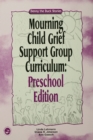 Mourning Child Grief Support Group Curriculum : Pre-School Edition: Denny the Duck Stories - eBook
