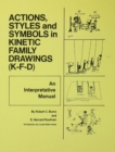 Action, Styles, And Symbols In Kinetic Family Drawings Kfd - eBook