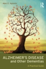 Alzheimer's Disease and Other Dementias : A Practical Guide - eBook