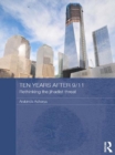 Ten Years After 9/11 - Rethinking the Jihadist Threat - eBook