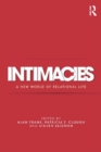 Intimacies : A New World of Relational Life - eBook