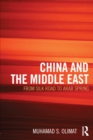 China and the Middle East : From Silk Road to Arab Spring - eBook