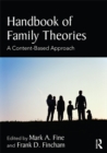 Handbook of Family Theories : A Content-Based Approach - eBook