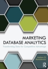 Marketing Database Analytics : Transforming Data for Competitive Advantage - eBook