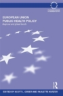 European Union Public Health Policy : Regional and global trends - eBook
