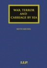 War, Terror and Carriage by Sea - eBook