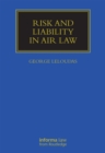 Risk and Liability in Air Law - eBook