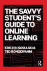 The Savvy Student's Guide to Online Learning - eBook