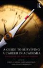 A Guide to Surviving a Career in Academia : Navigating the Rites of Passage - eBook