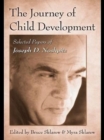 The Journey of Child Development : Selected Papers of Joseph D. Noshpitz - eBook