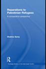 Reparations to Palestinian Refugees : A Comparative Perspective - eBook