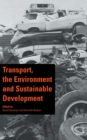 Transport, the Environment and Sustainable Development - eBook