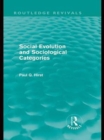 Social Evolution and Sociological Categories (Routledge Revivals) - eBook