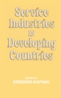 Service Industries in Developing Countries - eBook