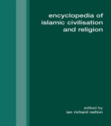 Encyclopedia of Islamic Civilization and Religion - eBook
