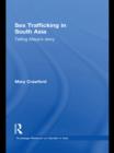Sex Trafficking in South Asia : Telling Maya's Story - eBook