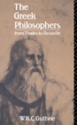 The Greek Philosophers : From Thales to Aristotle - eBook