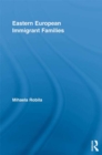 Eastern European Immigrant Families - eBook