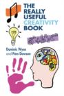 The Really Useful Creativity Book - eBook