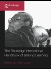 The Routledge International Handbook of Lifelong Learning - eBook