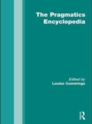 The Routledge Pragmatics Encyclopedia - eBook