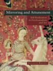 Mirroring and Attunement : Self-Realization in Psychoanalysis and Art - eBook