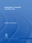 Autonomy, Consent and the Law - eBook