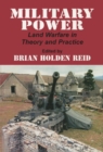 Military Power : Land Warfare in Theory and Practice - eBook