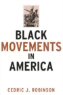 Black Movements in America - eBook