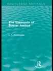 The Elements of Social Justice (Routledge Revivals) - eBook