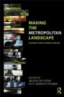 Making the Metropolitan Landscape : Standing Firm on Middle Ground - eBook