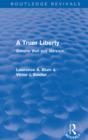 A Truer Liberty (Routledge Revivals) : Simone Weil and Marxism - eBook