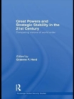 Great Powers and Strategic Stability in the 21st Century : Competing Visions of World Order - eBook