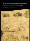 Sitte, Hegemann and the Metropolis : Modern Civic Art and International Exchanges - eBook