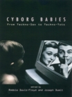 Cyborg Babies : From Techno-Sex to Techno-Tots - eBook