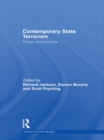 Contemporary State Terrorism : Theory and Practice - eBook