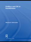 Politics and Oil in Kazakhstan - eBook