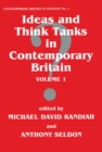 Ideas and Think Tanks in Contemporary Britain : Volume 1 - eBook