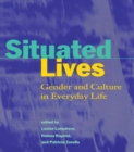 Situated Lives : Gender and Culture in Everyday Life - eBook
