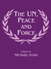 The UN, Peace and Force - eBook